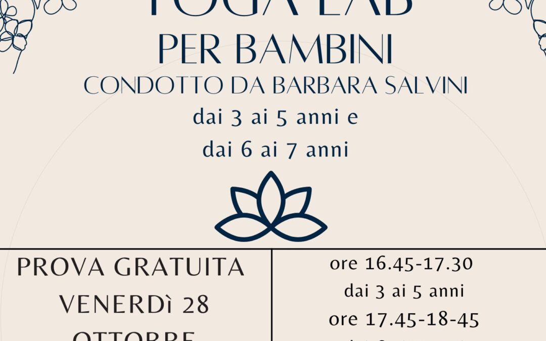 VENERDì 28 OTTOBRE YOGALAB PER BAMBINI